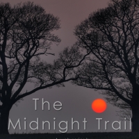 The Midnight Trail - Part Five